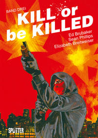 Vorderes Coverbild Kill or be Killed. Band 3