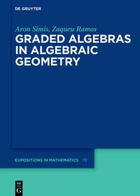 Vorderes Coverbild Graded Algebras in Algebraic Geometry
