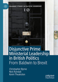 Vorderes Coverbild Disjunctive Prime Ministerial Leadership in British Politics