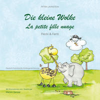 Vorderes Coverbild Die kleine Wolke II - Flecki und Fanti - Deutsch-Französische Kindergartenversion