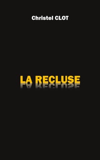 Vorderes Coverbild La Recluse