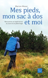 Vorderes Coverbild Mes pieds, mon sac à dos et moi