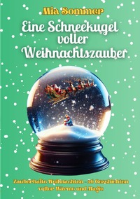 Vorderes Coverbild Eine Schneekugel voller Weihnachtszauber