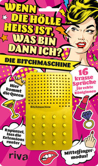 Vorderes Coverbild Wenn die Hölle heiß ist, was bin dann ich – die Bitchmaschine