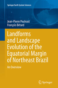 Vorderes Coverbild Landforms and Landscape Evolution of the Equatorial Margin of Northeast Brazil