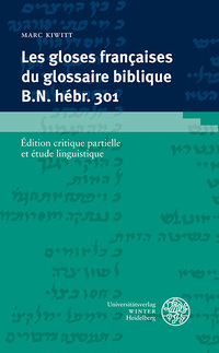 Vorderes Coverbild Les gloses françaises du glossaire biblique B.N. hébr. 301