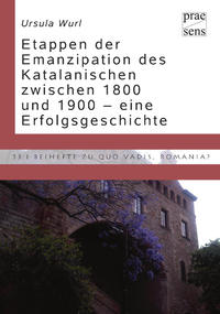 Vorderes Coverbild Etappen der Emanzipation des Katalanischen zwischen 1800 und 1900 – eine Erfolgsgeschichte