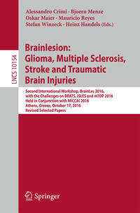 Vorderes Coverbild Brainlesion: Glioma, Multiple Sclerosis, Stroke and Traumatic Brain Injuries