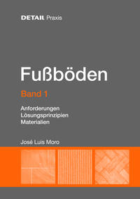 Vorderes Coverbild DETAIL Praxis Fußböden - Band 1