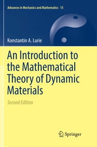 Vorderes Coverbild An Introduction to the Mathematical Theory of Dynamic Materials