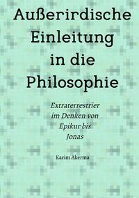 Vorderes Coverbild Außerirdische Einleitung in die Philosophie