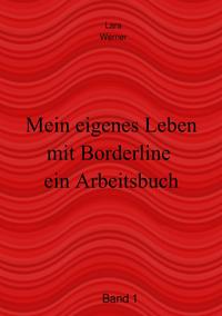 Vorderes Coverbild Arbeitsbuch / Mein eigenes Leben mit Borderline