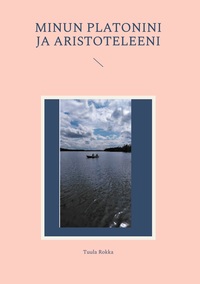Vorderes Coverbild Minun Platonini ja Aristoteleeni
