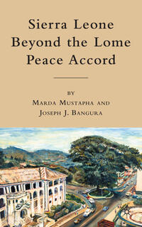 Vorderes Coverbild Sierra Leone beyond the Lome Peace Accord