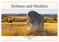 Vorderes Coverbild Dolmen und Menhire - Megalithkultur in Europa (Wandkalender 2025 DIN A2 quer), CALVENDO Monatskalender