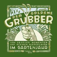 Vorderes Coverbild Der goldene Grubber - Sonderausgabe