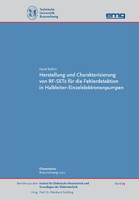 Vorderes Coverbild Herstellung und Charakterisierung von RF-SETs für die Fehlerdetektion in Halbleiter-Einzelelektronenpumpen