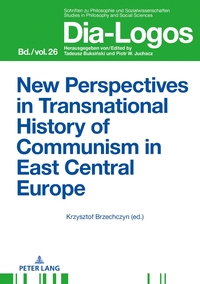 Vorderes Coverbild New Perspectives in Transnational History of Communism in East Central Europe