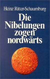 Vorderes Coverbild Die Nibelungen zogen nordwärts