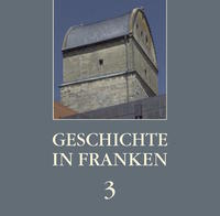 Vorderes Coverbild Geschichte in Franken 3