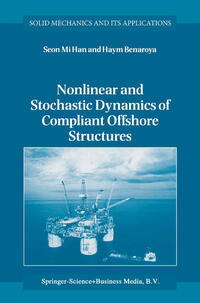 Vorderes Coverbild Nonlinear and Stochastic Dynamics of Compliant Offshore Structures