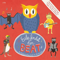 Vorderes Coverbild Eule - Eule findet den Beat