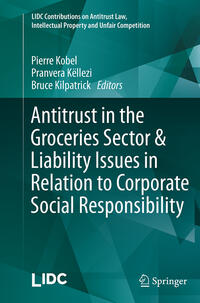 Vorderes Coverbild Antitrust in the Groceries Sector & Liability Issues in Relation to Corporate Social Responsibility