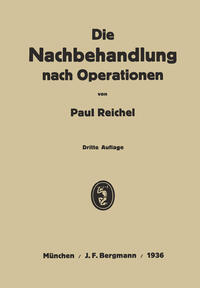 Vorderes Coverbild Die Nachbehandlung nach Operationen