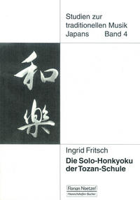 Vorderes Coverbild Die Solo-Honkyoku der Tozan-Schule