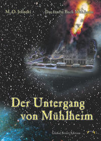 Vorderes Coverbild Die Bücher Mühlheim / Der Untergang von Mühlheim