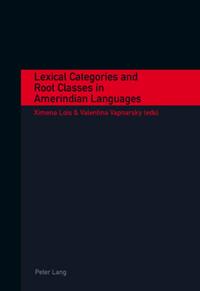 Vorderes Coverbild Lexical Categories and Root Classes in Amerindian Languages