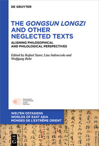 Vorderes Coverbild The Gongsun Longzi and Other Neglected Texts