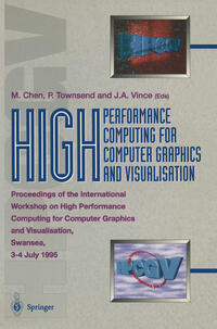 Vorderes Coverbild High Performance Computing for Computer Graphics and Visualisation