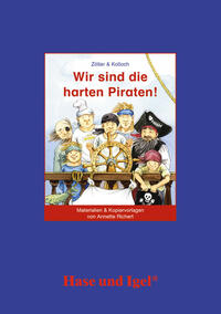 Vorderes Coverbild Begleitmaterial: Wir sind die harten Piraten!