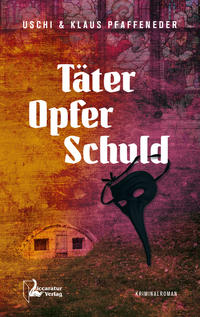 Vorderes Coverbild Täter - Opfer - Schuld