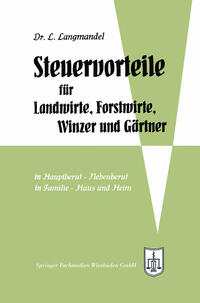 Vorderes Coverbild Steuervorteile für Landwirte, Forstwirte, Winzer und Gärtner