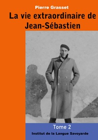 Vorderes Coverbild La vie extraordinaire de Jean-Sébastien (Tome 2)