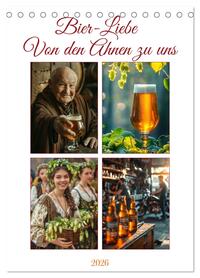 Vorderes Coverbild Bier-Liebe Von den Ahnen zu uns (Tischkalender 2026 DIN A5 hoch), CALVENDO Monatskalender