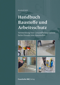 Vorderes Coverbild Handbuch Baustoffe und Arbeitsschutz