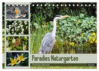 Vorderes Coverbild Paradies Naturgarten (Tischkalender 2025 DIN A5 quer), CALVENDO Monatskalender