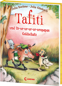 Vorderes Coverbild Tafiti und Ur-ur-ur-ur-ur-uropapas Goldschatz (Band 4)