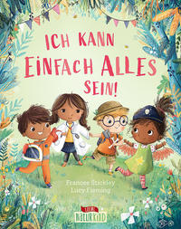 Vorderes Coverbild Ich kann einfach alles sein!