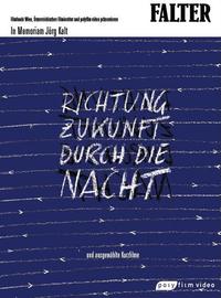 Vorderes Coverbild In Memoriam Jörg Kalt: Richtung Zukunft durch die Nacht und ausgewählte Kurzfilme
