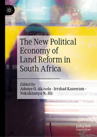 Vorderes Coverbild The New Political Economy of Land Reform in South Africa
