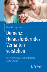Vorderes Coverbild Demenz: Herausforderndes Verhalten verstehen
