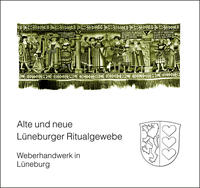 Vorderes Coverbild Alte und neue Lüneburger Ritualgewebe