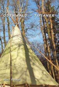 Vorderes Coverbild Die Tagebücher vom Odenwald-Tipianer