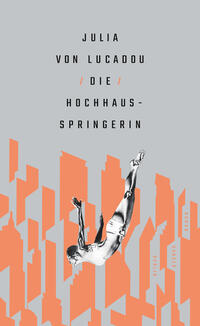 Vorderes Coverbild Die Hochhausspringerin