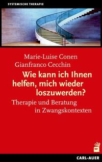 Vorderes Coverbild Wie kann ich Ihnen helfen, mich wieder los zuwerden?