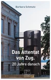 Vorderes Coverbild Das Attentat von Zug